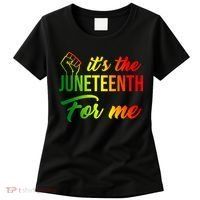 It's The Juneteenth For Me Women's T-Shirt thumb 0