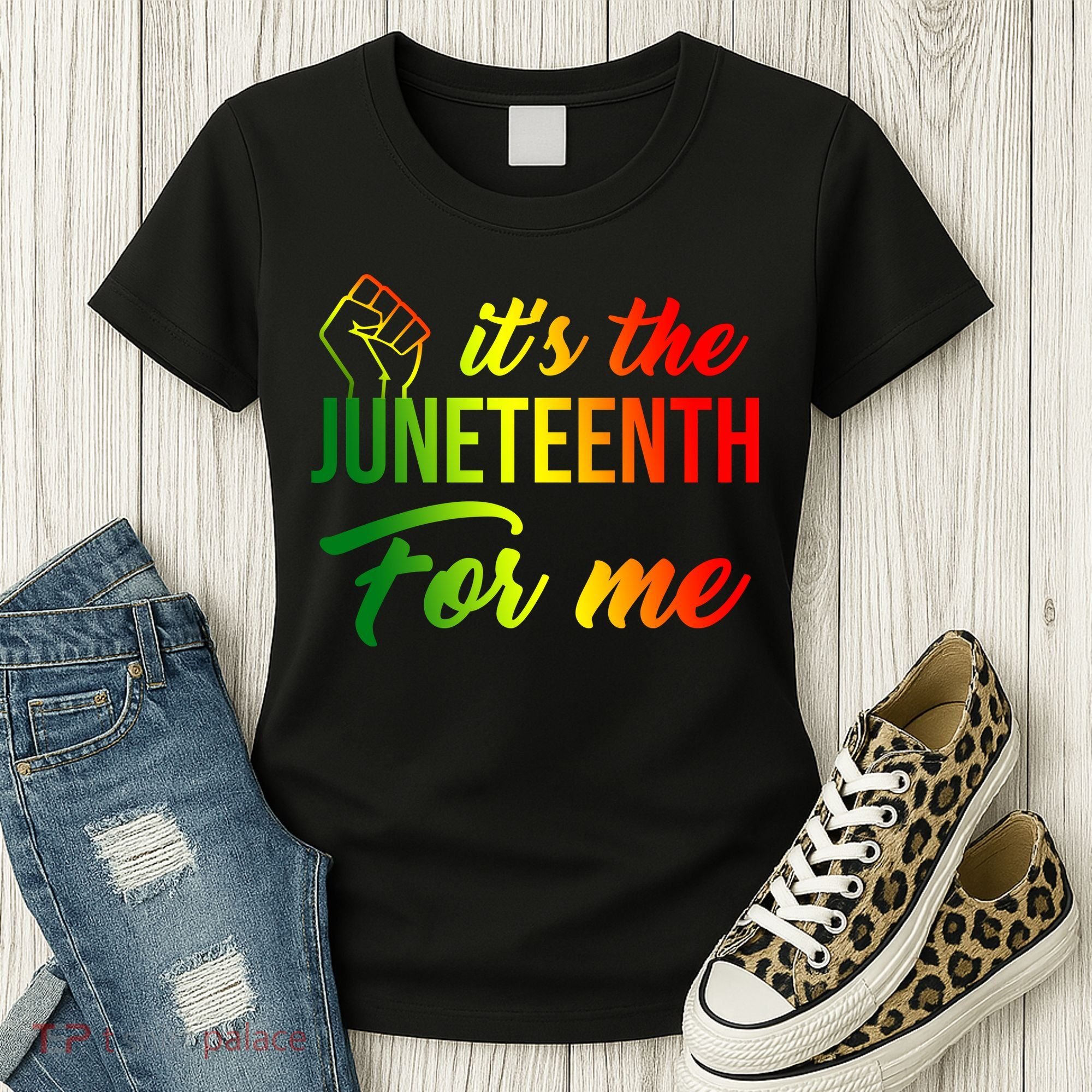 It's The Juneteenth For Me Women's T-Shirt