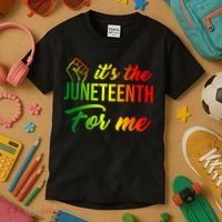 It's The Juneteenth For Me Kids T-Shirt thumb 3