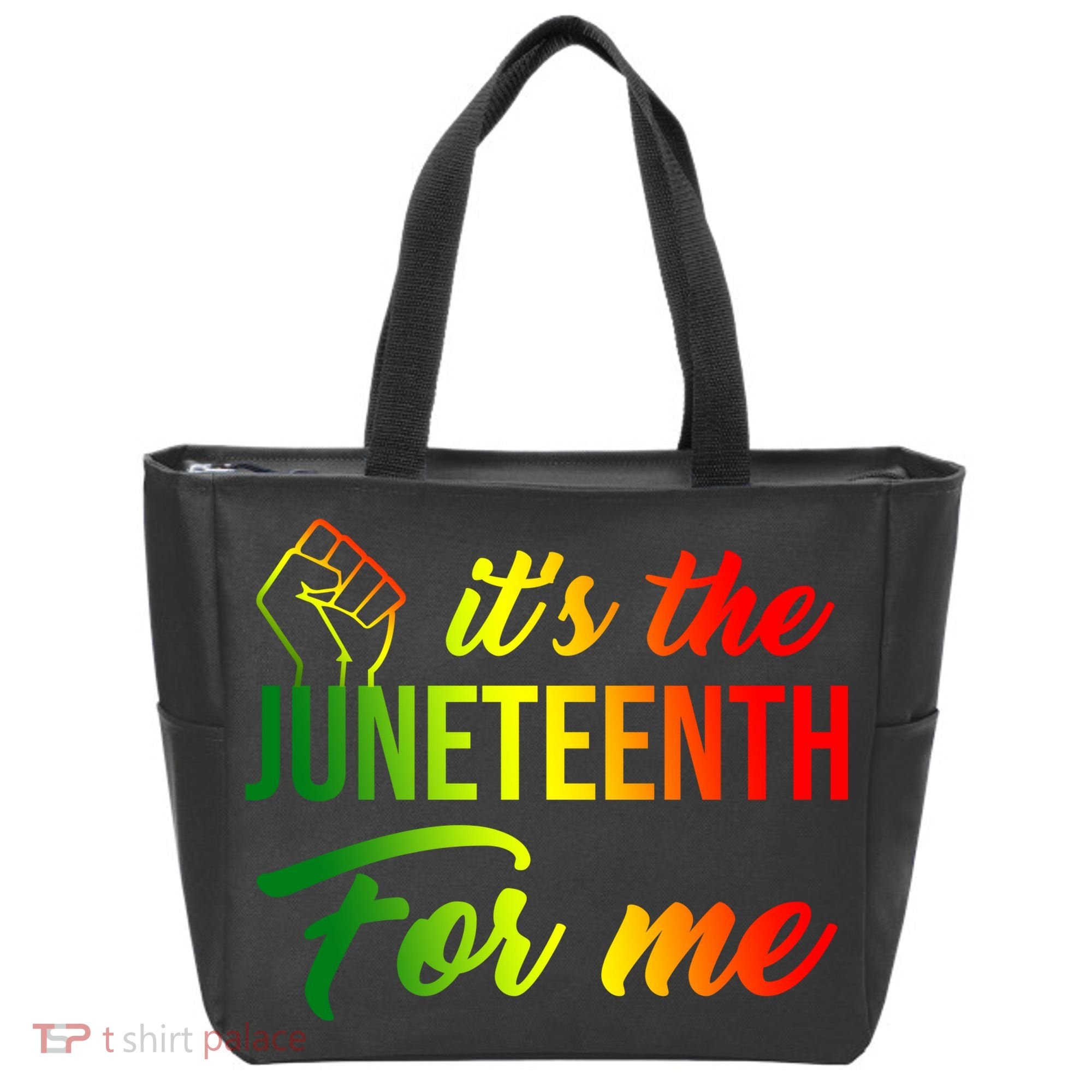 It's The Juneteenth For Me Tote Bag