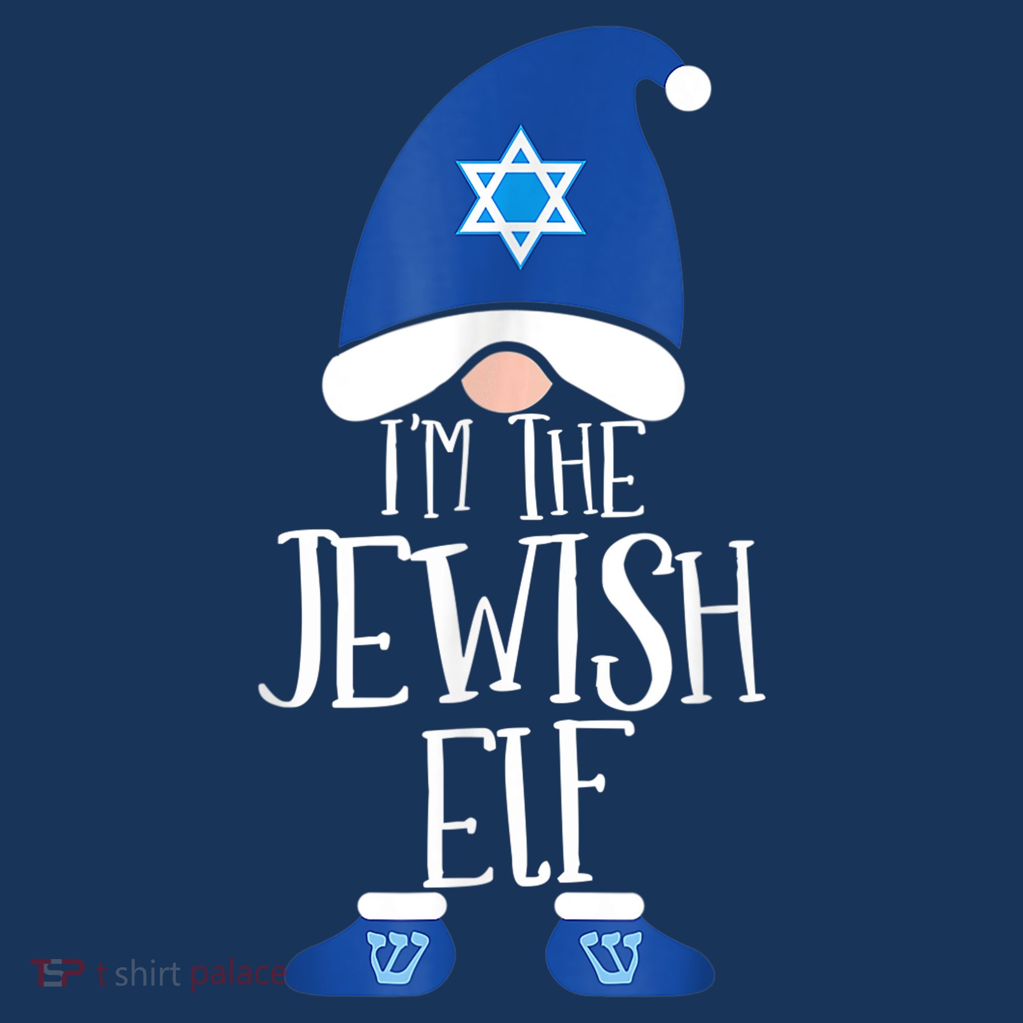 I'm The Jewish Elf Hanukkah Elforah Dreidel Jewish Lover T-Shirt