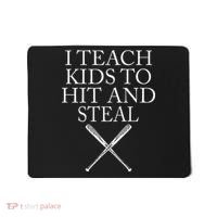 I Teach Kids To Hit And Steal Baseball Coach Mousepad thumb 0