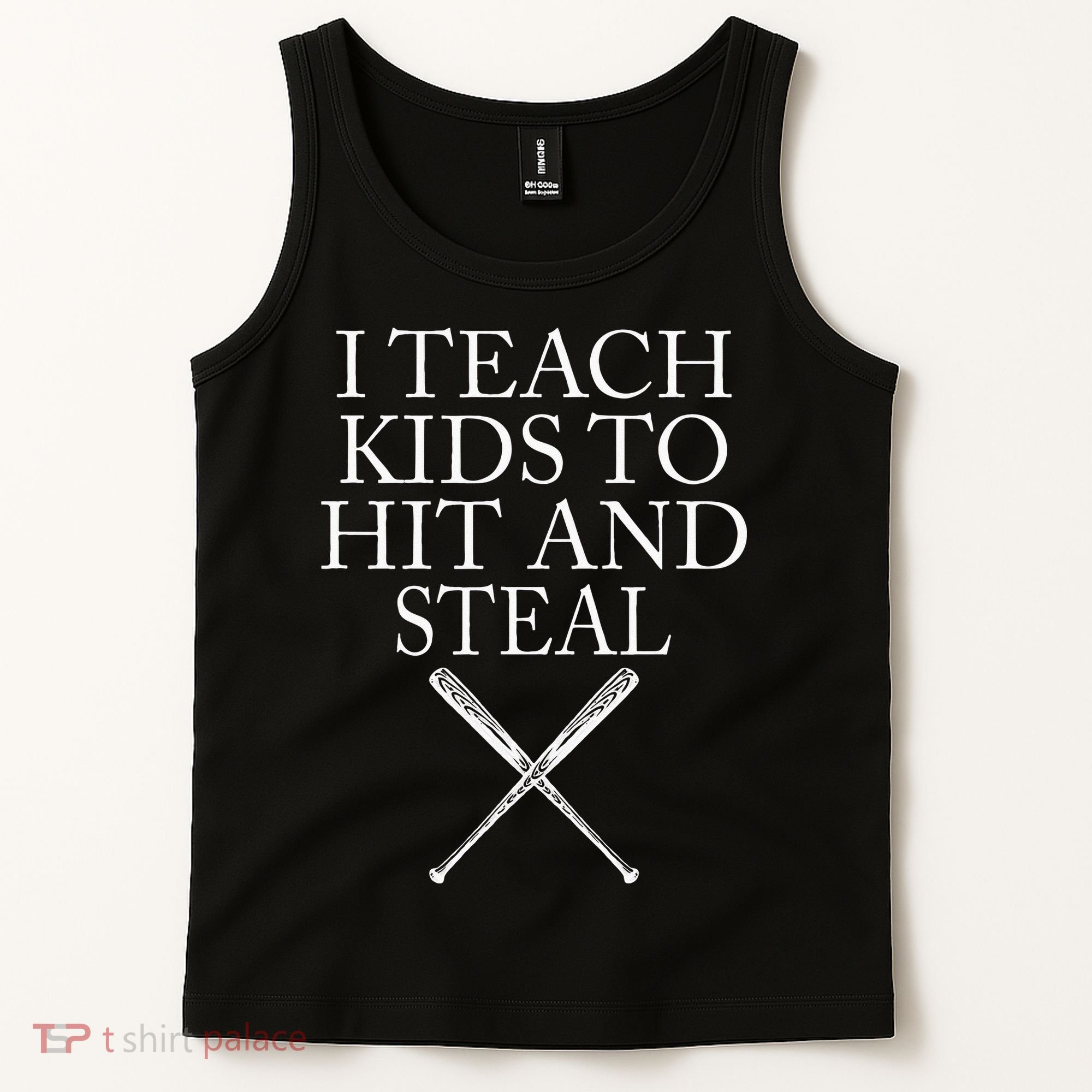 I Teach Kids To Hit And Steal Baseball Coach Tank Top