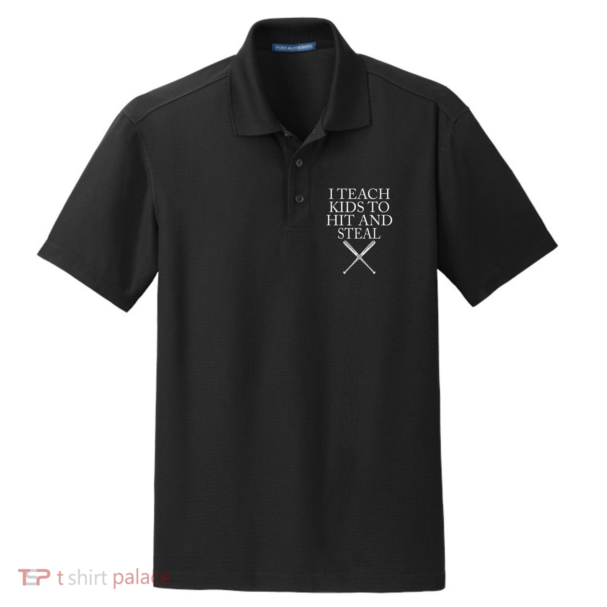 I Teach Kids To Hit And Steal Baseball Coach Dry Zone Grid Polo