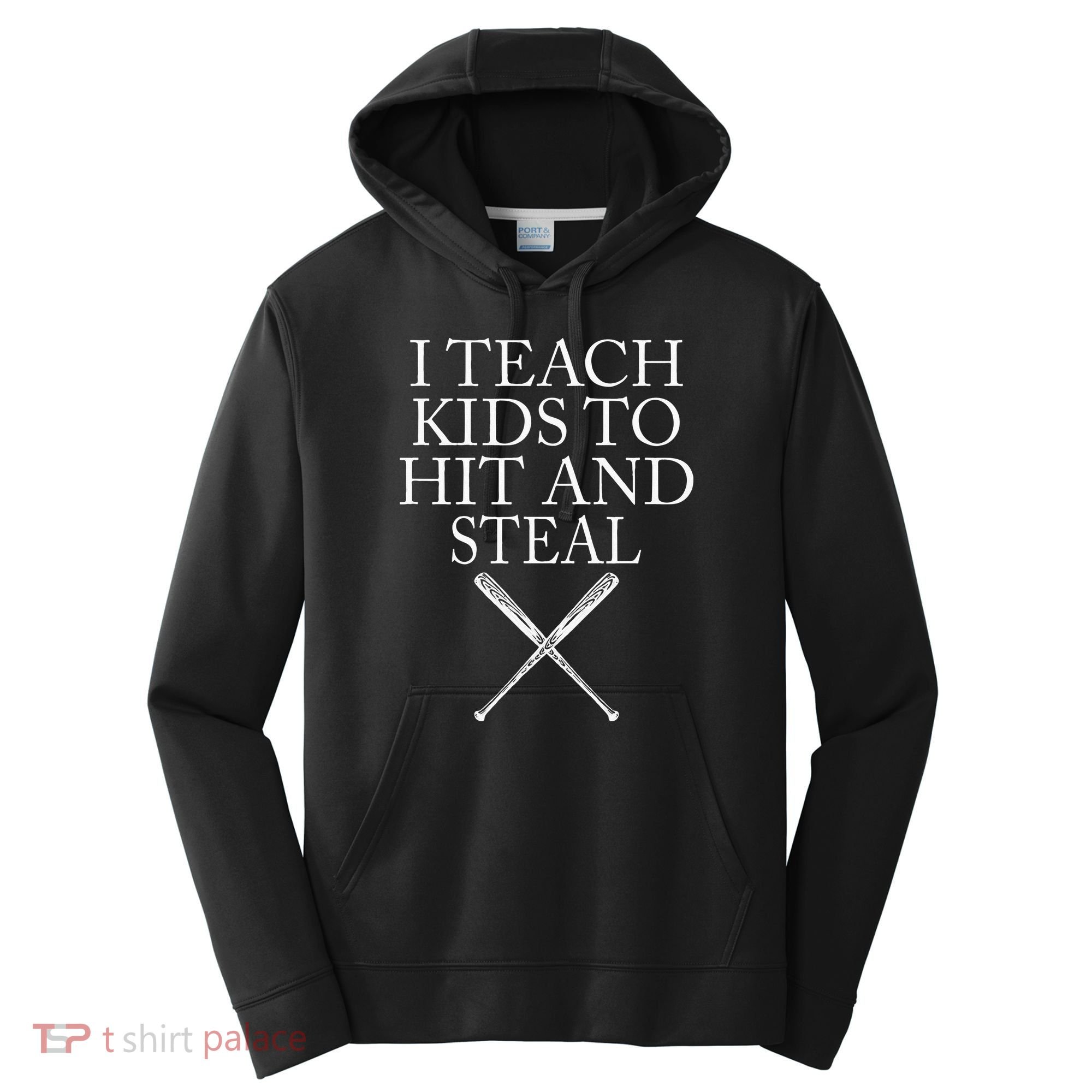 I Teach Kids To Hit And Steal Baseball Coach Performance Fleece Hoodie
