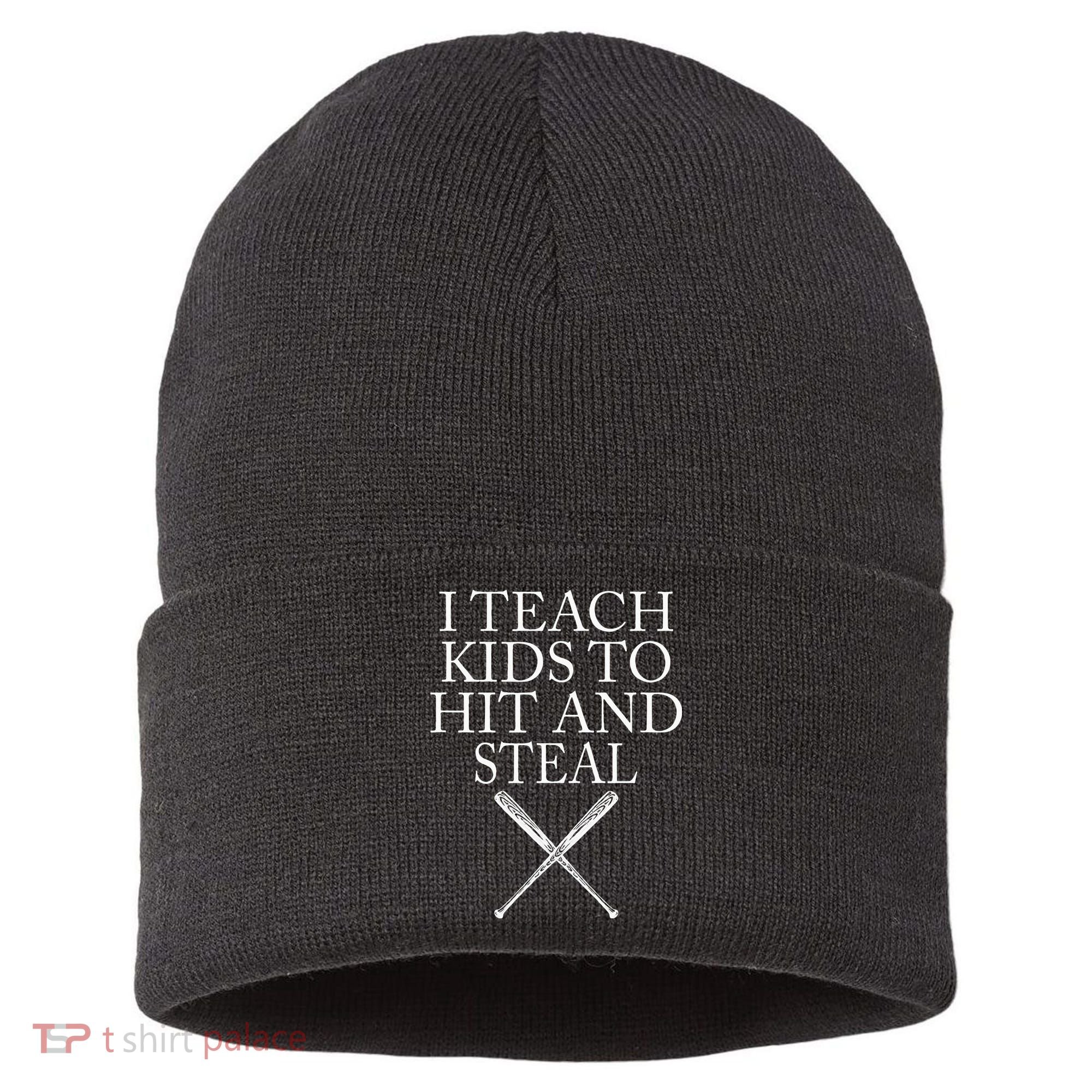 I Teach Kids To Hit And Steal Baseball Coach Sustainable Knit Beanie