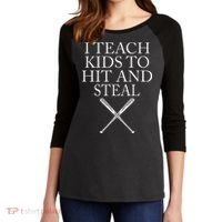 I Teach Kids To Hit And Steal Baseball Coach Women's Tri-Blend 3/4-Sleeve Raglan Shirt thumb 2