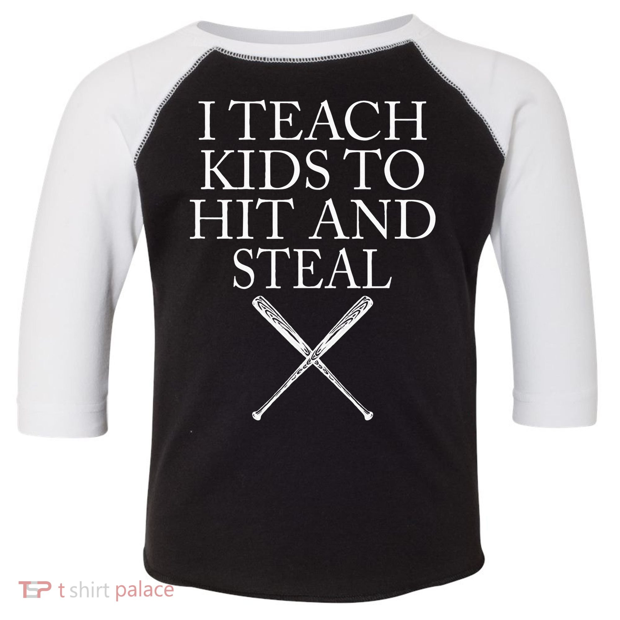 I Teach Kids To Hit And Steal Baseball Coach Toddler Fine Jersey T-Shirt