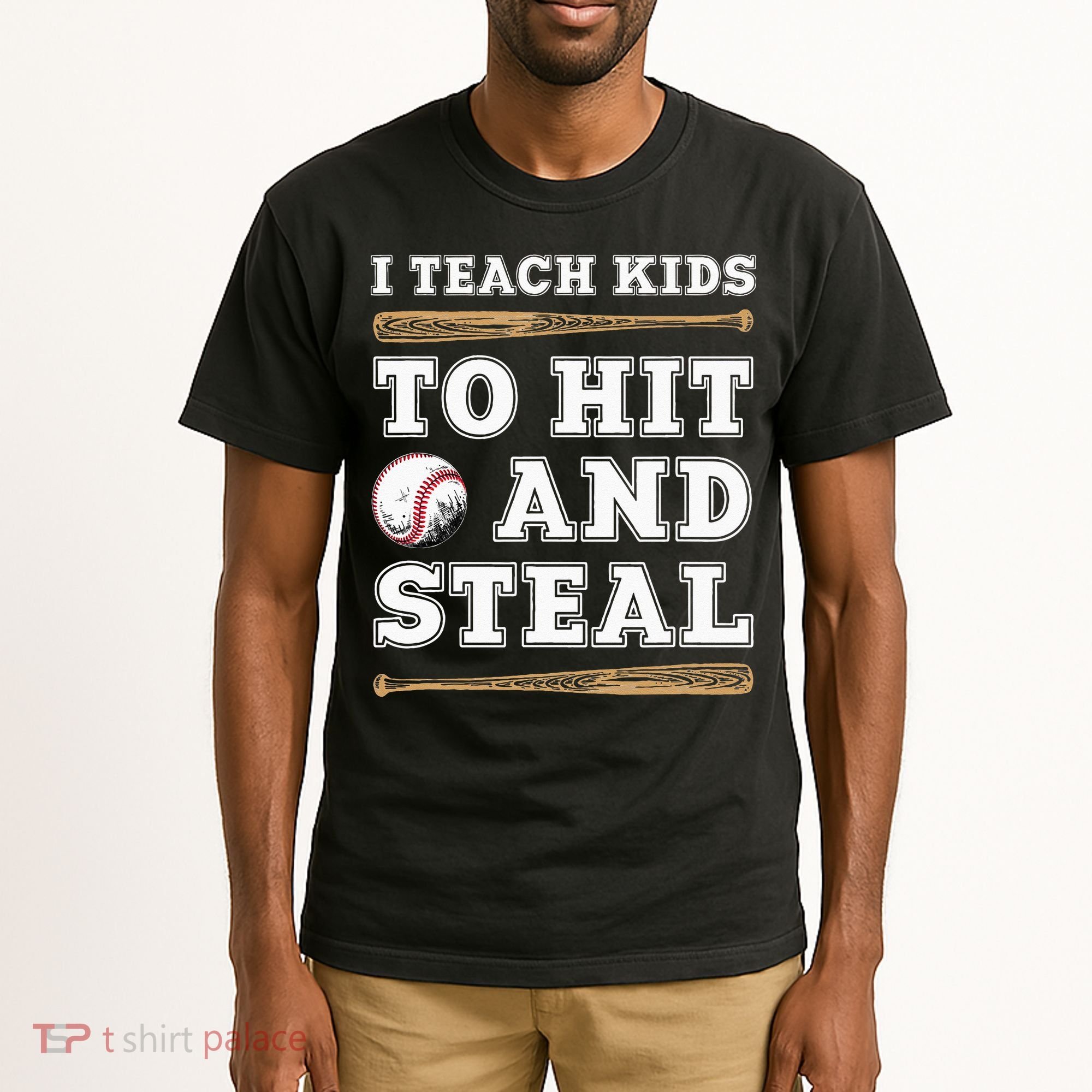 I Teach Kids To Hit And Steal Funny Baseball Coach Tall T-Shirt