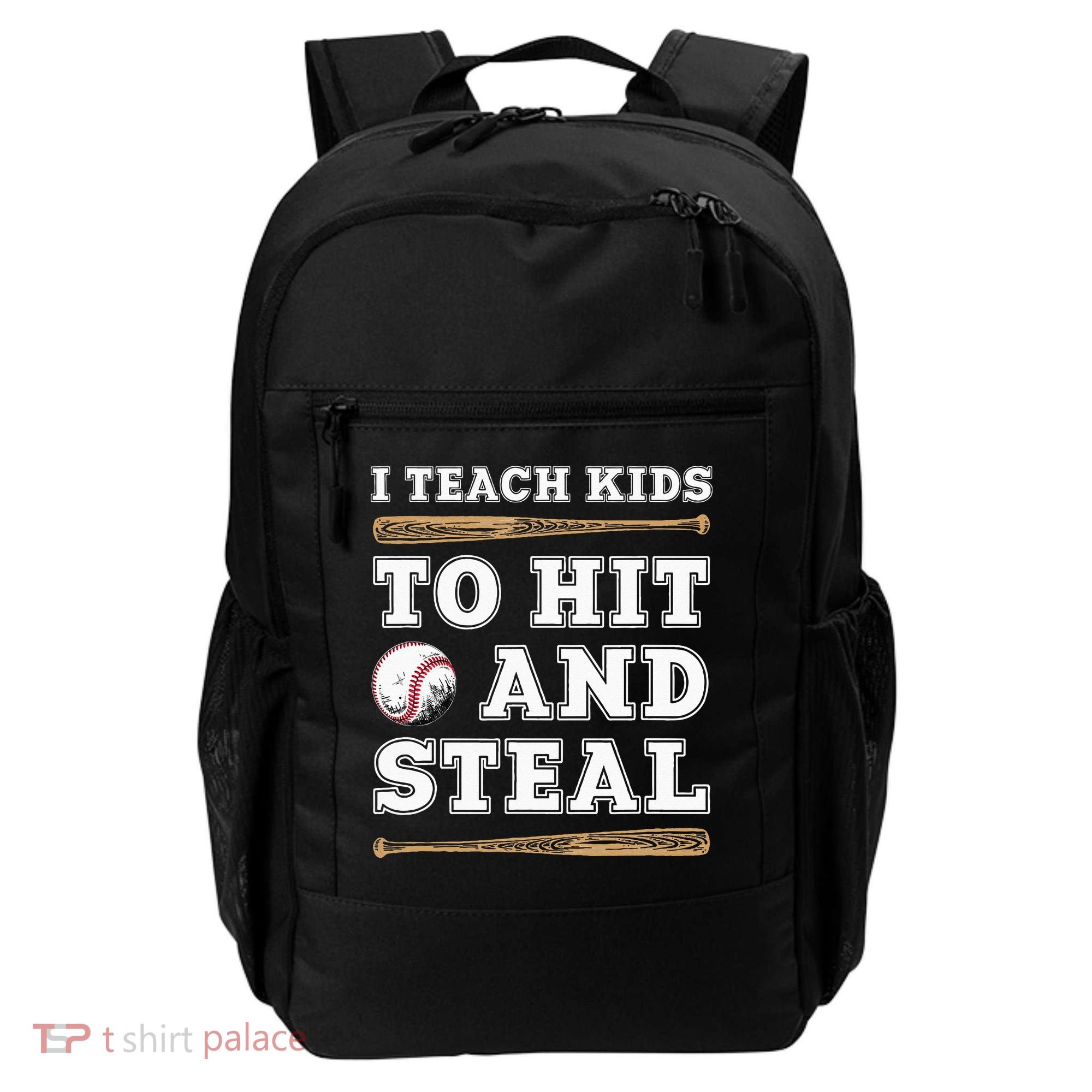 I Teach Kids To Hit And Steal Funny Baseball Coach Backpack