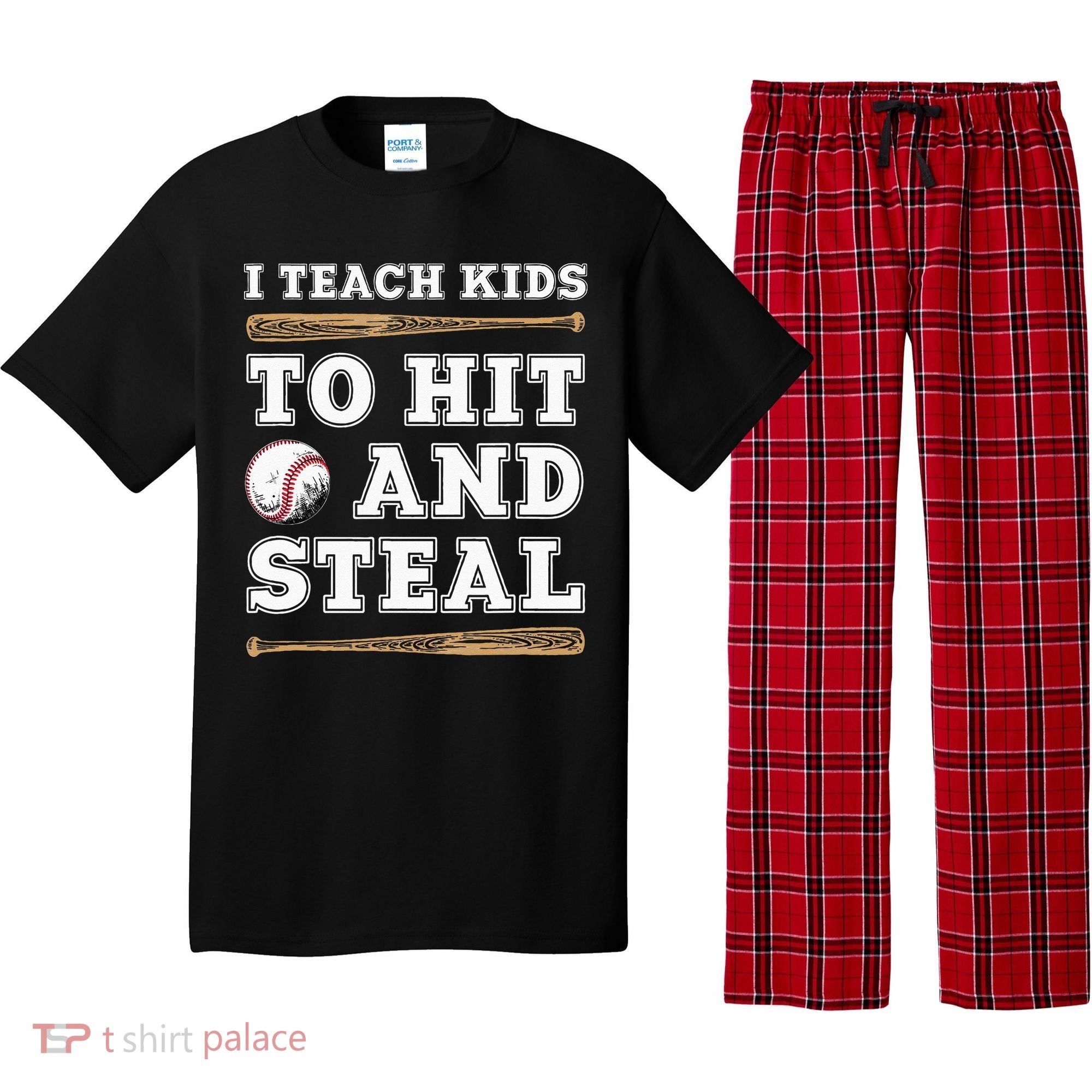 I Teach Kids To Hit And Steal Funny Baseball Coach Pajama Set
