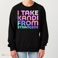 I Take Kandi From Strangers Funny Rave Edm Women's Sweatshirt thumb 0