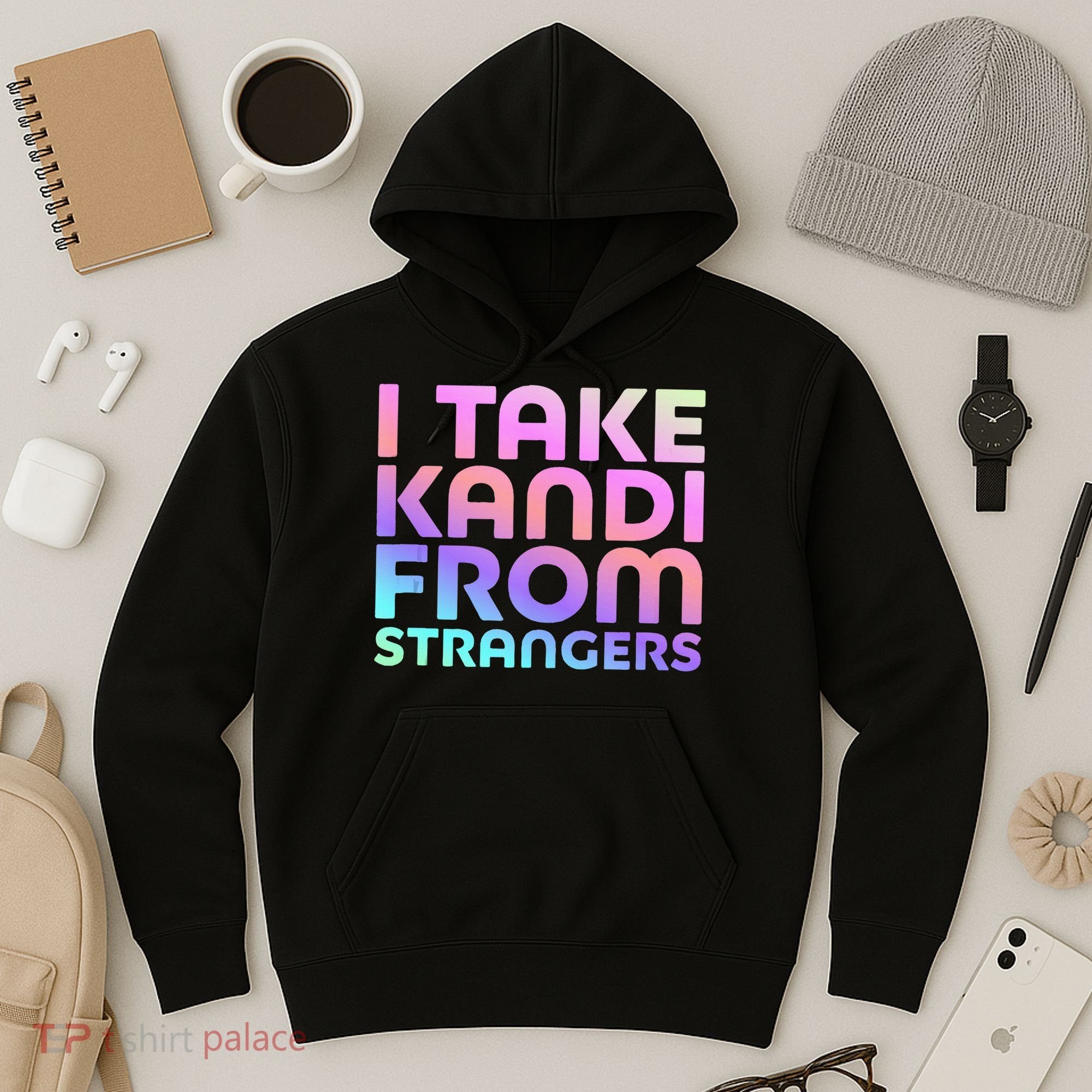 I Take Kandi From Strangers Funny Rave Edm Hoodie