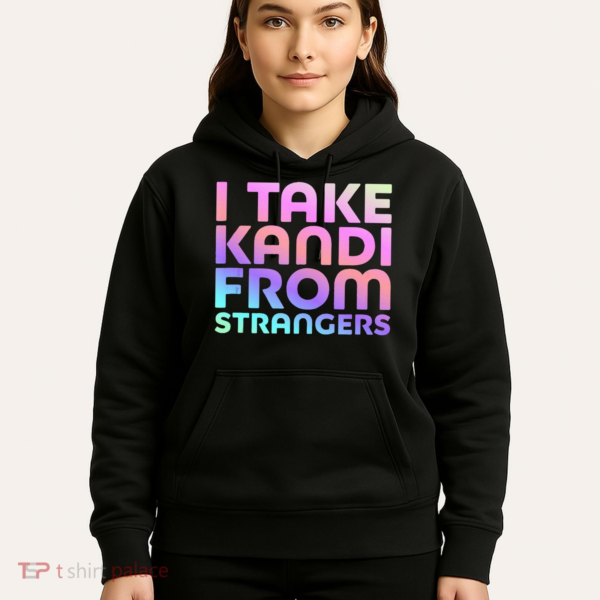 I Take Kandi From Strangers Funny Rave Edm Hoodie