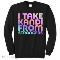 I Take Kandi From Strangers Funny Rave Edm Sweatshirt thumb 0