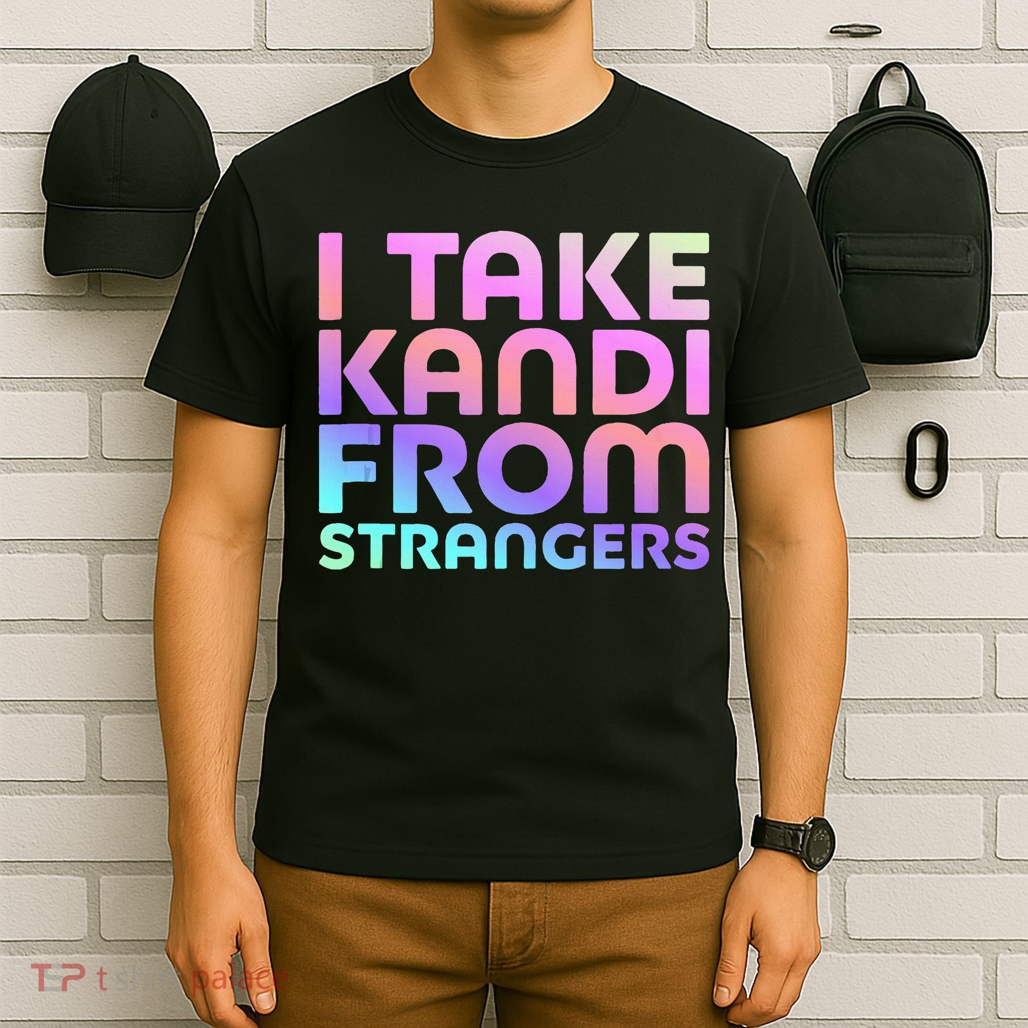 I Take Kandi From Strangers Funny Rave Edm T-Shirt