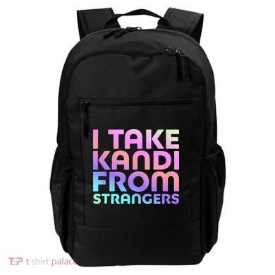 I Take Kandi From Strangers Funny Rave Edm Backpack