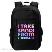 I Take Kandi From Strangers Funny Rave Edm Backpack thumb 0