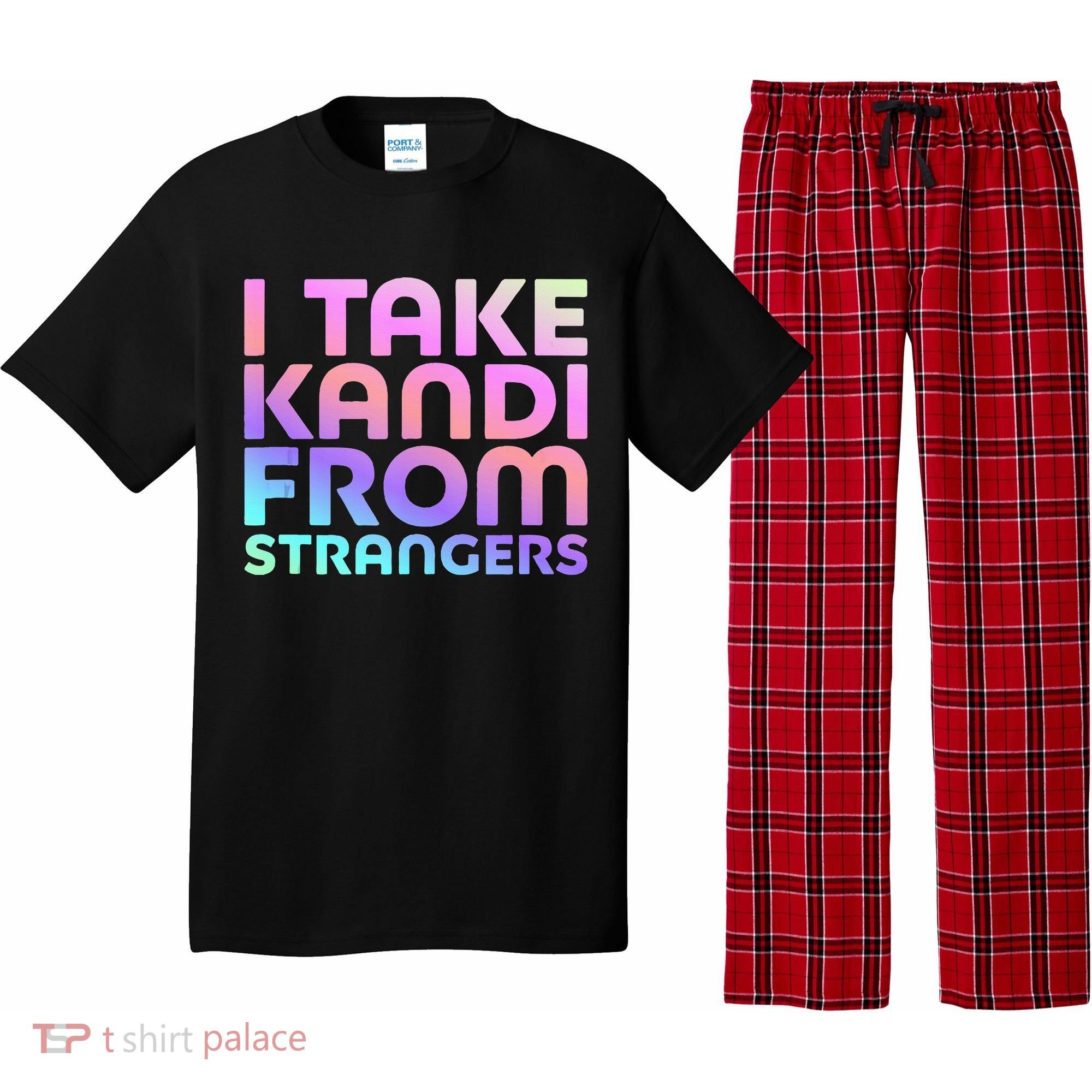 I Take Kandi From Strangers Funny Rave Edm Pajama Set