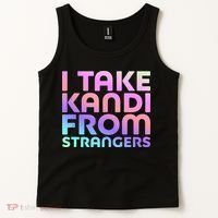 I Take Kandi From Strangers Funny Rave Edm Tank Top thumb 2