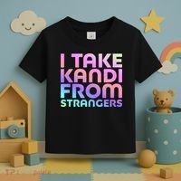 I Take Kandi From Strangers Funny Rave Edm Toddler T-Shirt thumb 3