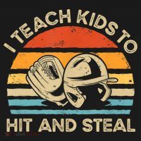 I Teach Kids To Hit And Steal Funny Retro Vintage Baseball T-Shirt thumb 7