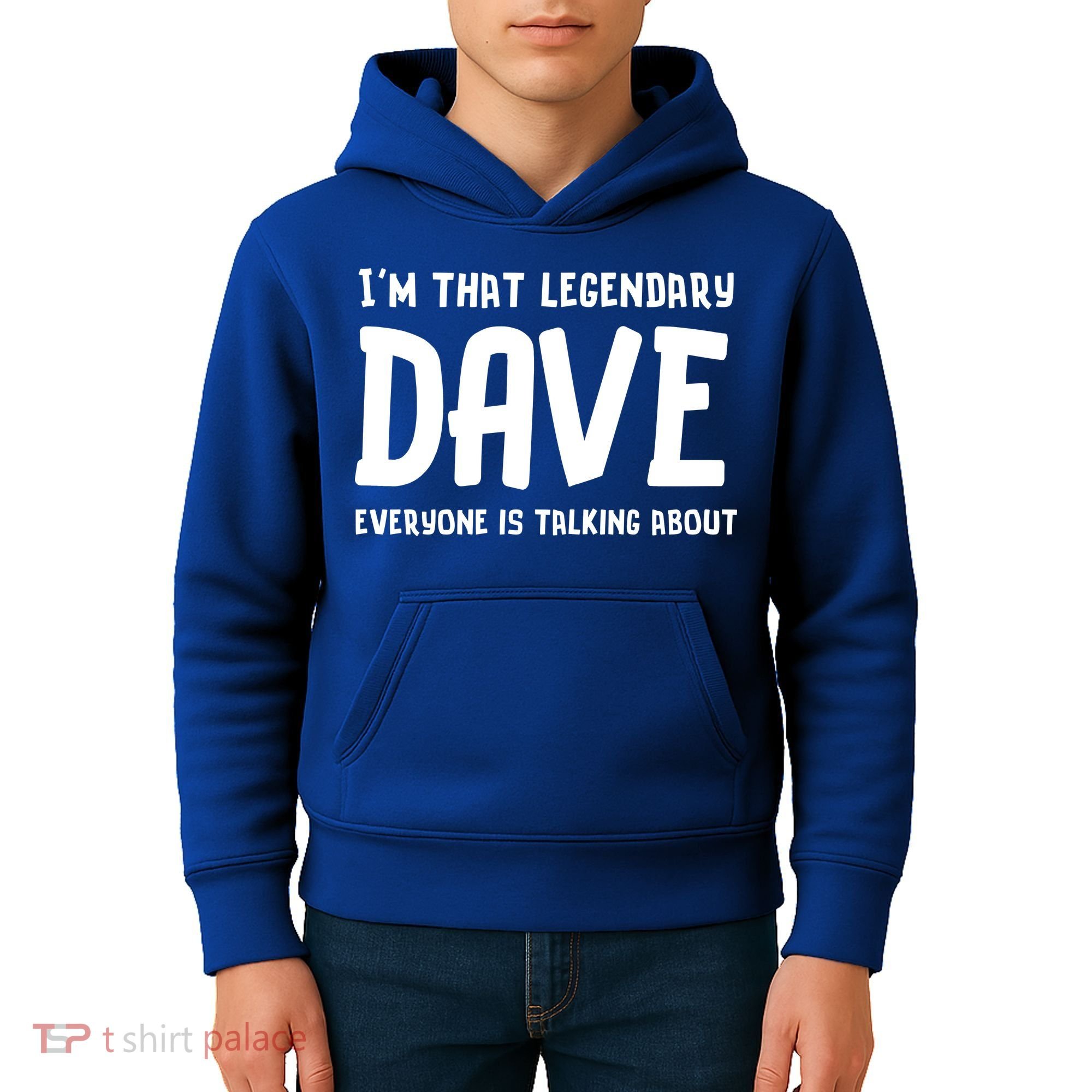 Im That Legendary Dave Everyone Is Talking About. Kids Hoodie