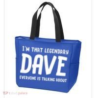 Im That Legendary Dave Everyone Is Talking About. Tote Bag thumb 3