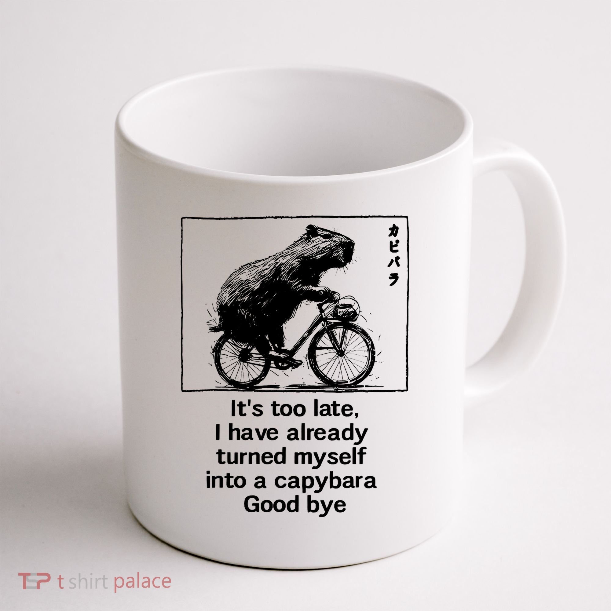 it's too late i have already turned myself into a capybara  Coffee Mug