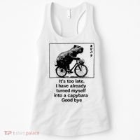 it's too late i have already turned myself into a capybara  Women's Tank Top thumb 0