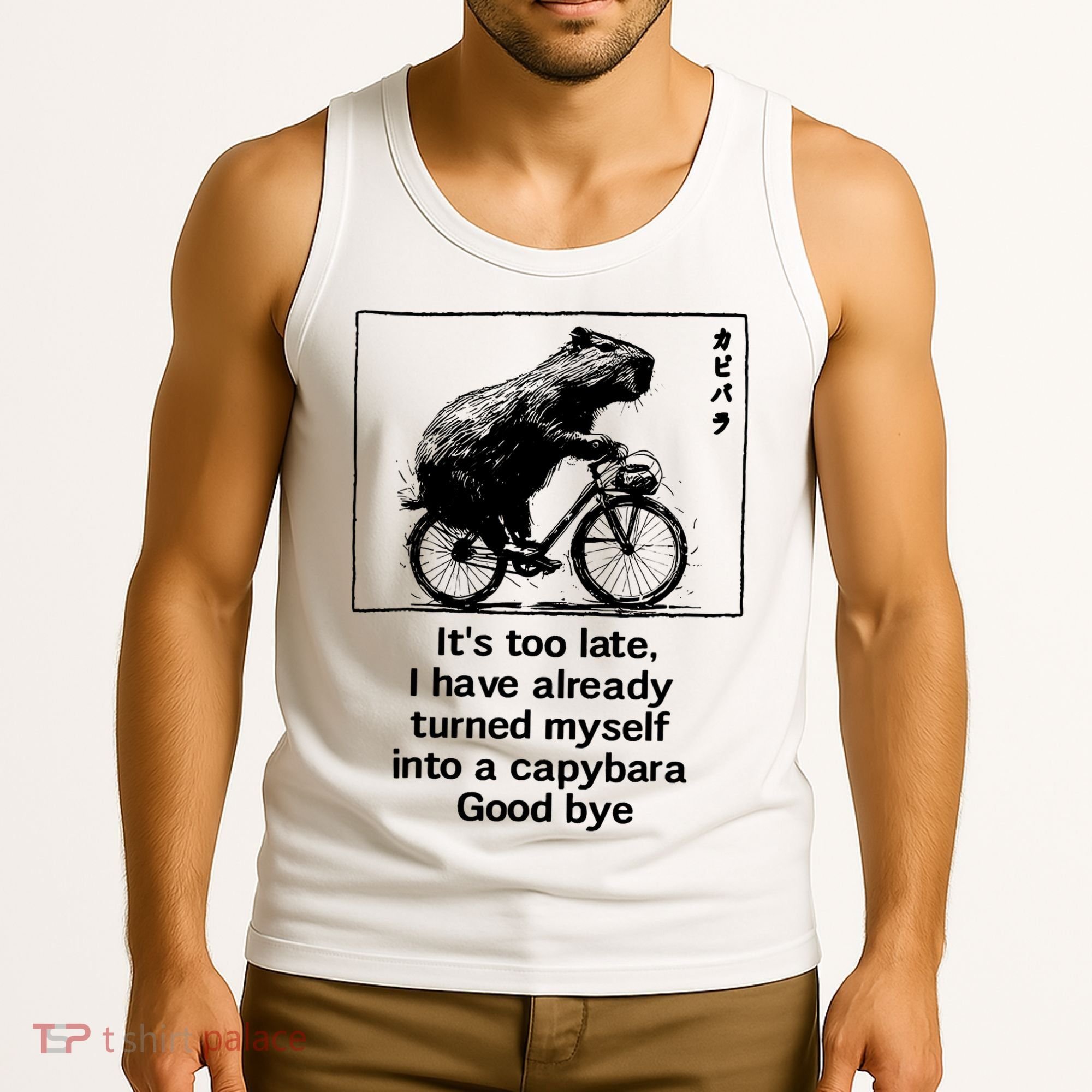 it's too late i have already turned myself into a capybara  Tank Top