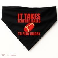 It Takes Leather Balls To Play Rugby USA-Made Doggie Bandana thumb 0