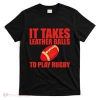 It Takes Leather Balls To Play Rugby T-Shirt thumb 0