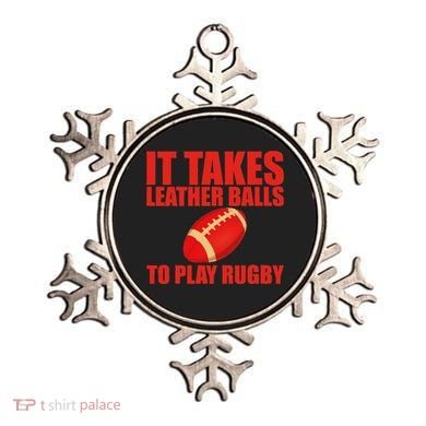 It Takes Leather Balls To Play Rugby Ornament