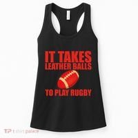 It Takes Leather Balls To Play Rugby Women's Tank Top thumb 0