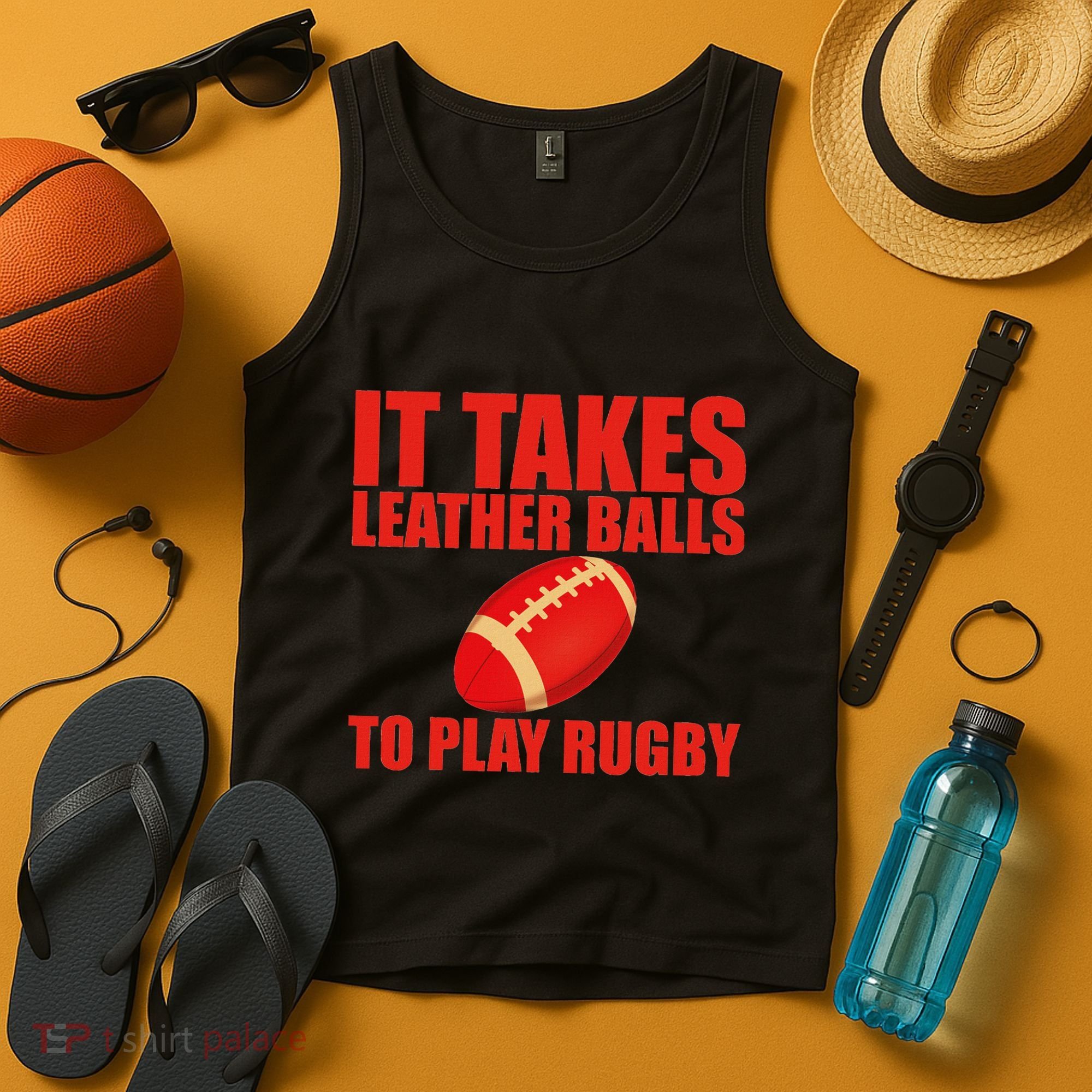 It Takes Leather Balls To Play Rugby Tank Top