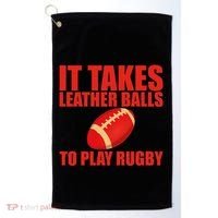 It Takes Leather Balls To Play Rugby Golf Towel thumb 0