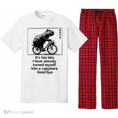 ItS Too Late I Have Already Turned Myself Into A Capybara Pajama Set