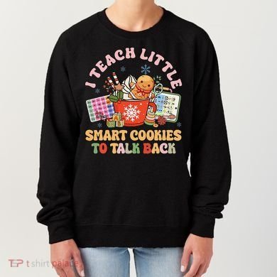 I Teach Little Smart Cookies To Talk Back Speech Therapy Women's Sweatshirt