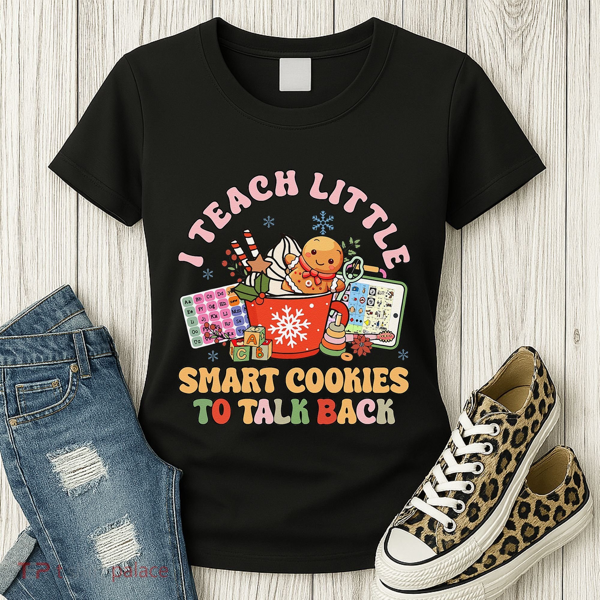 I Teach Little Smart Cookies To Talk Back Speech Therapy Women's T-Shirt