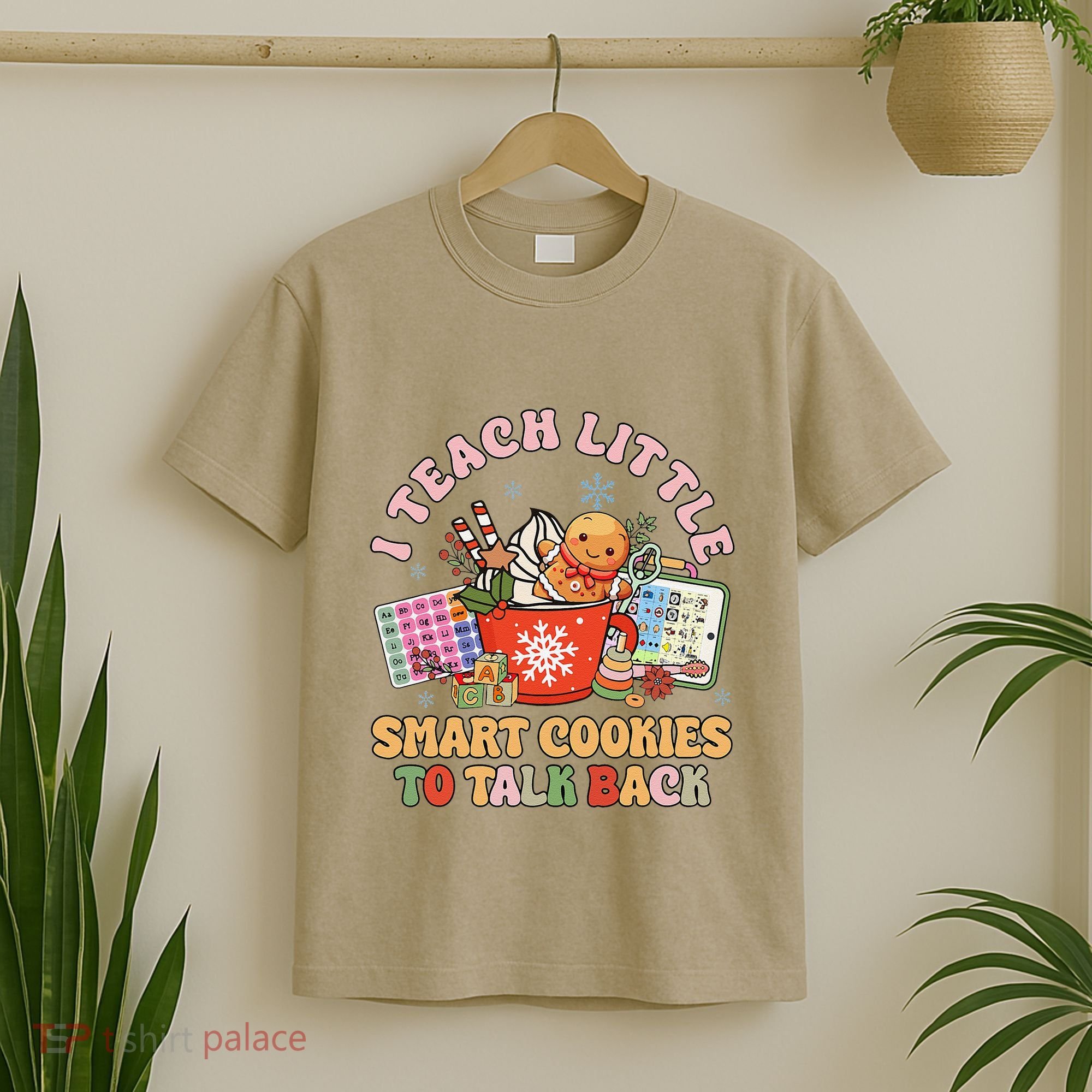 I Teach Little Smart Cookies To Talk Back Speech Therapy T-Shirt