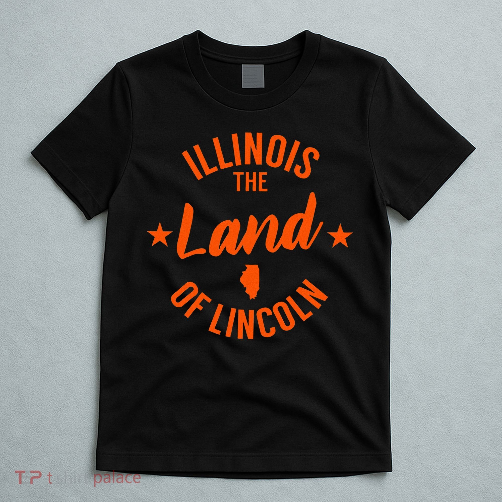 Illinois The Land Of Lincoln T-Shirt