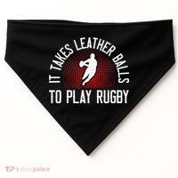 It Takes Leather Balls To Play Rugby Funny Rugby Player USA-Made Doggie Bandana thumb 0