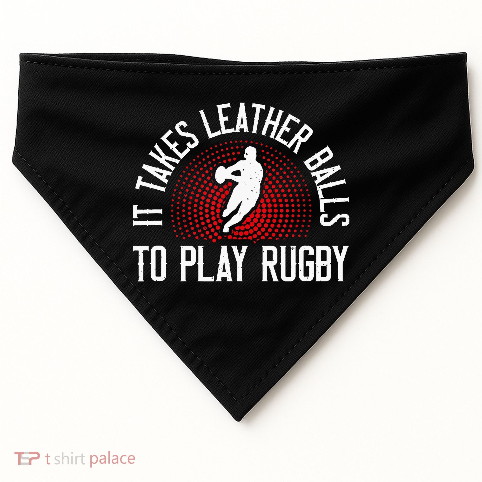 It Takes Leather Balls To Play Rugby Funny Rugby Player USA-Made Doggie Bandana