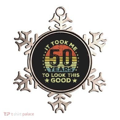 It Took Me 50 Years To Look This Good 50th Birthday Ornament