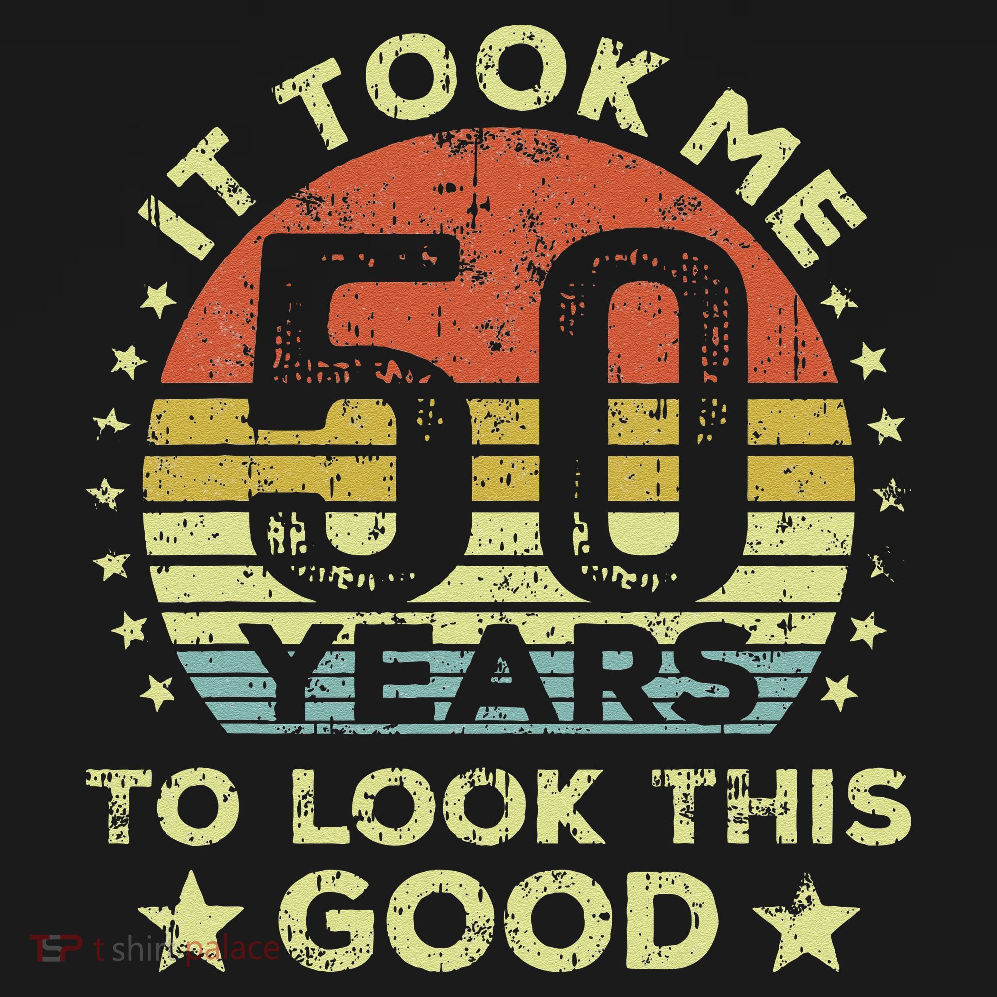 It Took Me 50 Years To Look This Good 50th Birthday Women's Tank Top
