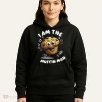 IM The Muffin Man! Muffin Hoodie thumb 5