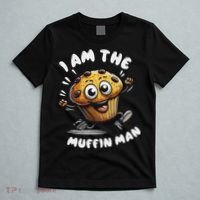 IM The Muffin Man! Muffin T-Shirt thumb 5