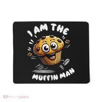 IM The Muffin Man! Muffin Mousepad thumb 0