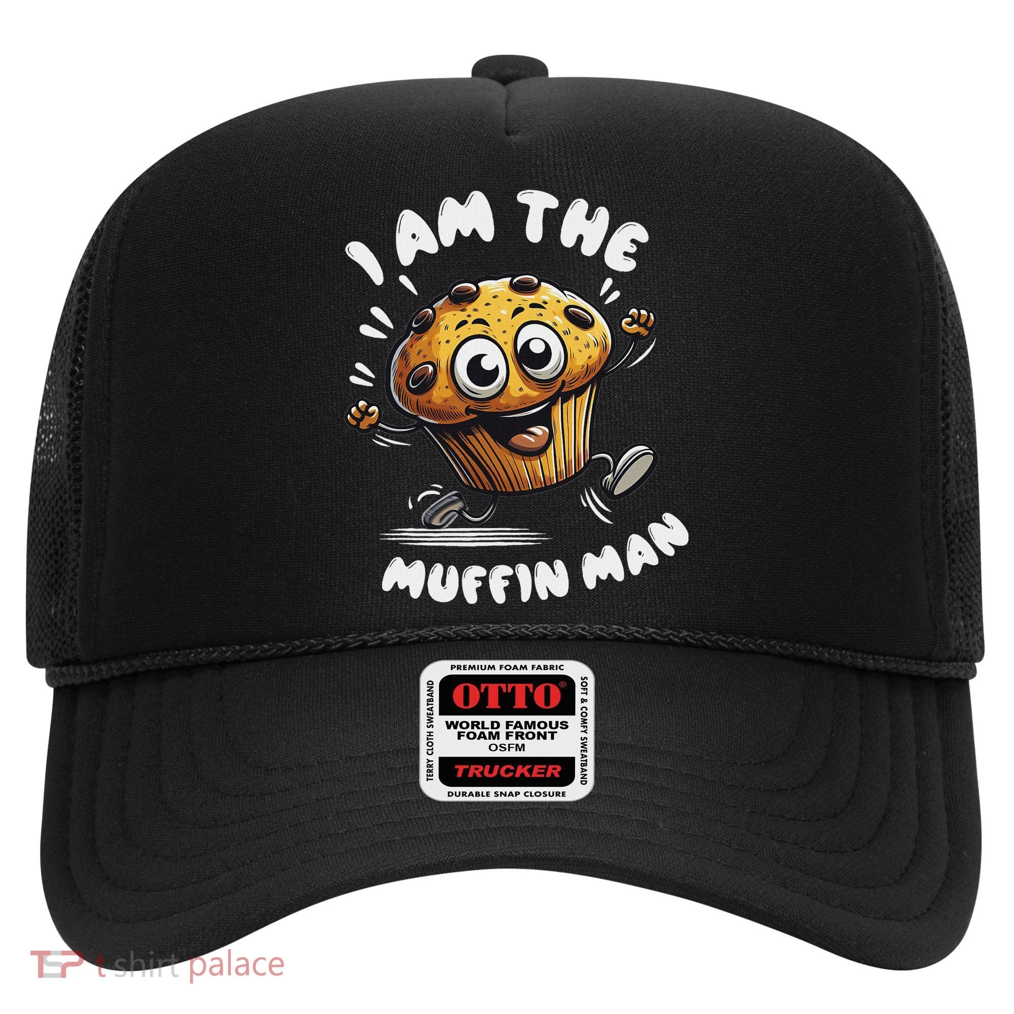 IM The Muffin Man! Muffin Hat